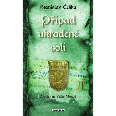Případ ukradené soli - Zločiny na Velké Moravě