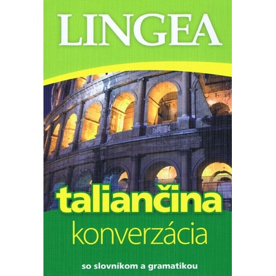 Taliančina-konverzácia so slovníkom a gramatikou-4.vydanie