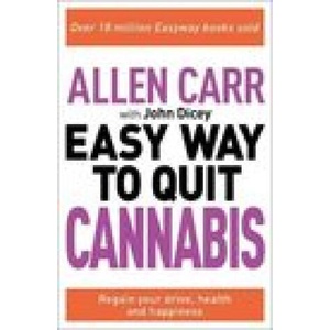 Allen Carr: The Easy Way to Quit Cannabis | Allen Carr, John Dicey (ISBN: 9781398805187)