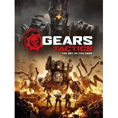 Gears Tactics - The Art of the Game