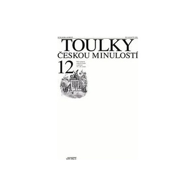 Toulky českou minulostí 1 - Petr Hora