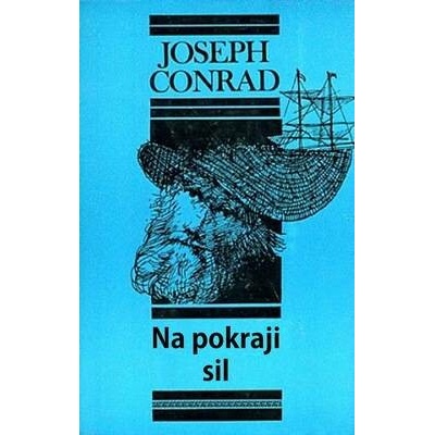 Na pokraji sil Joseph Conrad – Hledejceny.cz