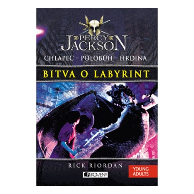Percy Jackson 4 – Bitva o labyrint - Rick Riordan