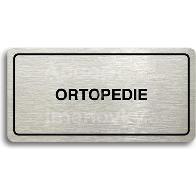 ACCEPT Piktogram ORTOPEDIE - stříbrná tabulka - černý tisk