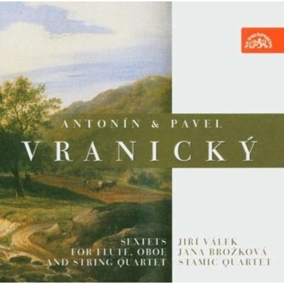 BROZKOVA JANA, VALEK JIRI, STAMICOVO K - ANTONIN A PAVEL VRANICKY : SEXTETY PRO CD