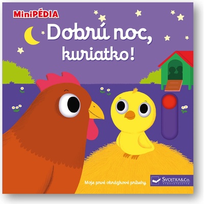 MiniPÉDIA – Dobrú noc, kuriatko