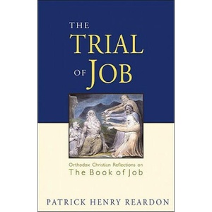 Trial of Job | Patrick Henry Reardon (ISBN: 9781888212723)