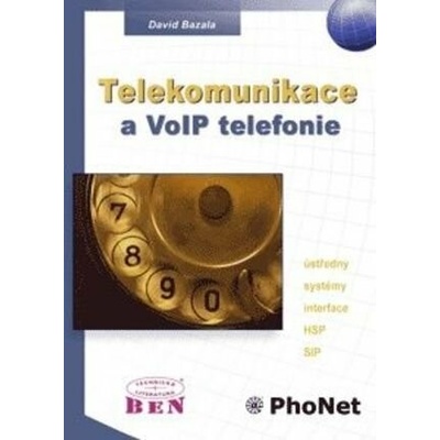 Telekomunikace a VoIP telefonie David Bazala