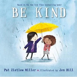 Be Kind | Jen Hill (ISBN: 9781250898456)