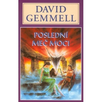 Poslední meč moci - Gemmell David