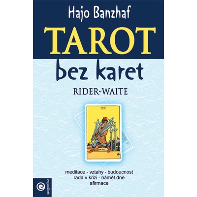 Tarot bez karet - Moudrost Rider-Waite