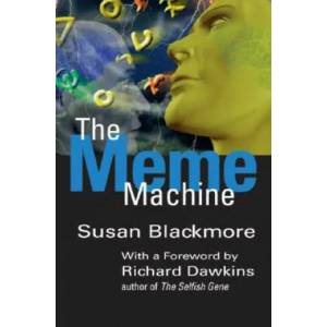 Meme Machine | Susan Blackmore (2003)