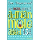 Secret Diary of Adrian Mole Aged 13 and 3/4 - S. Townsend