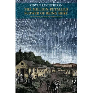 Million-petalled Flower of Being Here | Vidyan Ravinthiran (ISBN: 9781780374765)