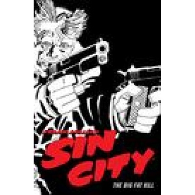Frank Miller's Sin City Volume 3: The Big Fat Kill Fourth Edition Miller Frank