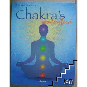 Chakra's ontcijferd (ISBN: 9789057646584)