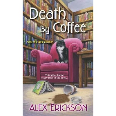 Death by Coffee | Alex Erickson