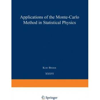 Applications of the Monte Carlo Method in Statistical Physics | Kurt Binder