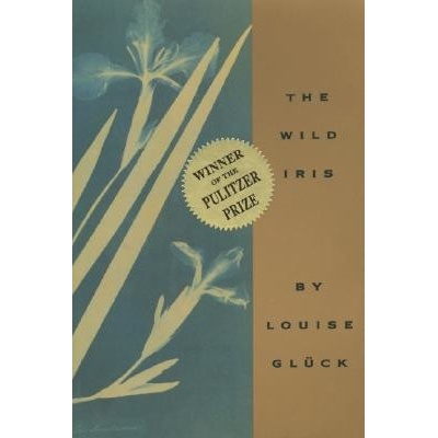 Wild Iris Gluck Louise Paperback