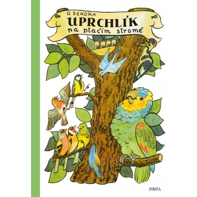 Uprchlík na ptačím stromě