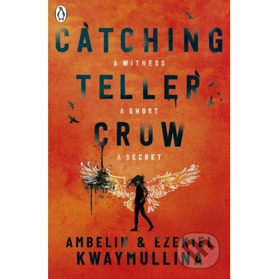 Catching Teller Crow - Ambelin Kwaymullina, Ezekiel Kwaymullina
