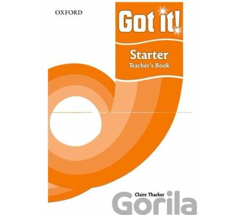 Got It! Starter Teacher´s Book