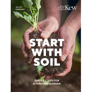 Start with Soil | Royal Botanic Gardens Kew (2025)