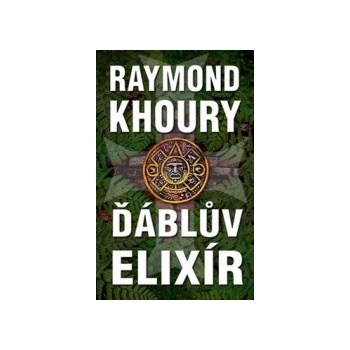 Ďáblův elixír - Raymond Khoury