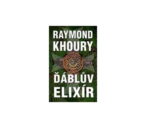 Ďáblův elixír - Raymond Khoury