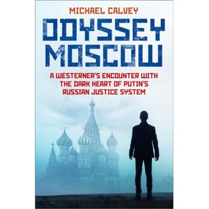 Odyssey Moscow | Michael Calvey, Daniel Smith (ISBN: 9781803997308)