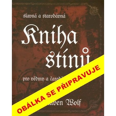 Kniha stínů - Silver RavenWolf