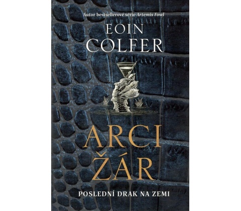 Arcižár - Eoin Colfer