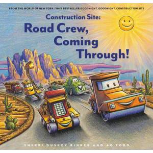 Construction Site: Road Crew, Coming Through! (ISBN: 9781797204727)