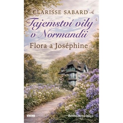 Tajemství vily v Normandii Flora a Joséphine