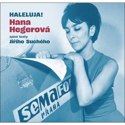 Hana Hegerová - Haleluja! Hana Hegerová Zpívá Texty Jiřího Suchého CD – Zboží Dáma
