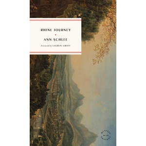 Rhine Journey | Lauren Groff (ISBN: 9781961341098)