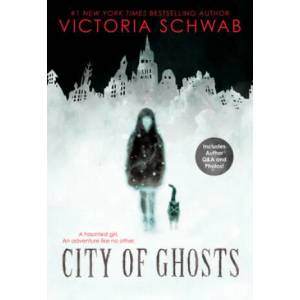 City of Ghosts | Victoria Schwab (ISBN: 9781338111026)