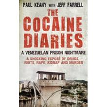 The Cocaine Diaries - Paul Keany, Jeff Farrell