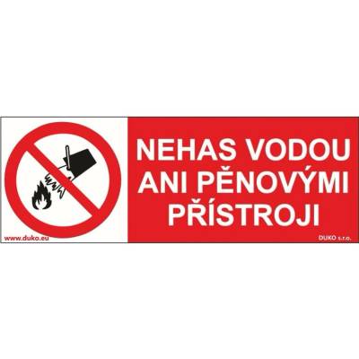 DUKO NEHAS VODOU ANI PĚNOVÝMI PŘÍSTROJI pro menší zařízení Formát: 105 x 37 mm