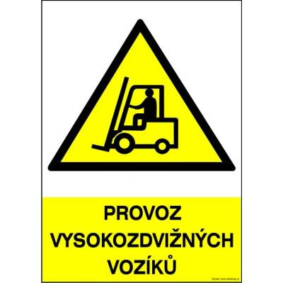 RAFO Samolepka Provoz vysokozdvižných vozíků Velikosti: A3 (30 x 42 cm)