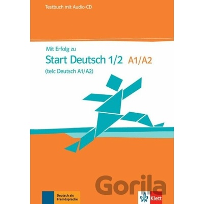 Mit Erfolg NEU zu Start Deutsch A1/A2 Testbuch