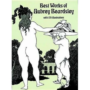 Best Work of Aubrey Beardsley | Aubrey Beardsley (ISBN: 9780486262734)