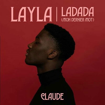 CLAUDE - LAYLA / LADADA - MON DERNIER MOT 7-INCH SINGLE