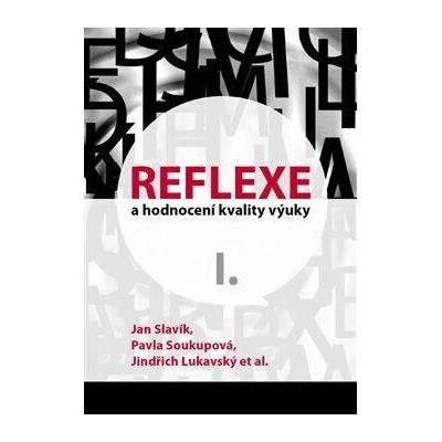 Reflexe a hodnocení kvality výuky I.