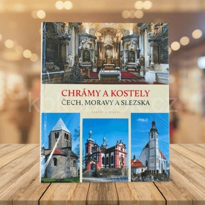 Chrámy a kostely Čech, Moravy a Slezska (Marcela Nováková) (