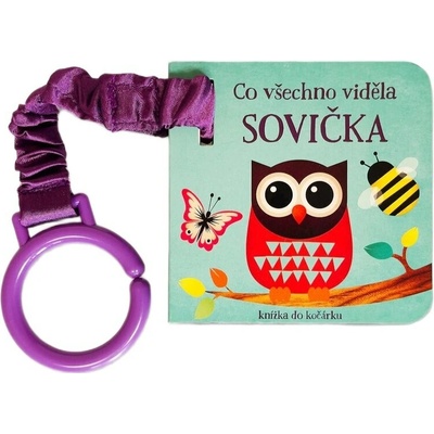 Co všechno viděla sovička Knížka do kočárku
