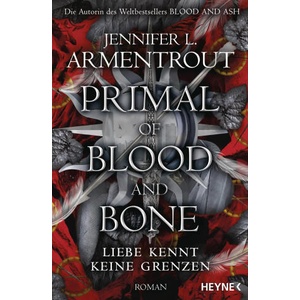Primal of Blood and Bone - Liebe kennt keine Grenzen | Sonja Rebernik-Heidegger (ISBN: 9783453323353)