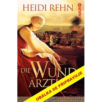 Heidi Rehnová - Vojenská felčarka 1: Markytánka