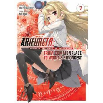 Arifureta: From Commonplace to World's Strongest (Light Novel) Vol. 7