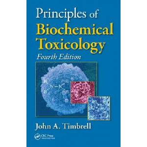 Principles of Biochemical Toxicology | John A. Timbrell (ISBN: 9780849373022)